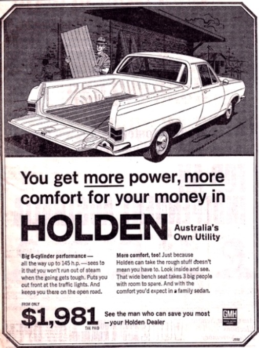 Name:  1967 Holden Ute ad.jpg
Views: 759
Size:  165.5 KB