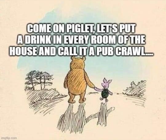 Name:  Cartoon #142 Winnie the Pooh -pub crawl Diane Neligan .jpg
Views: 963
Size:  78.3 KB