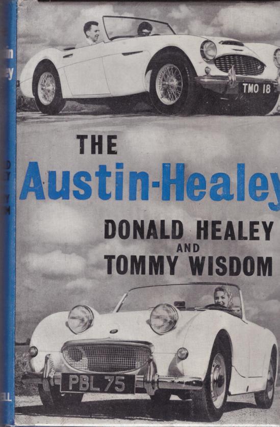 Name:  Motoring Books #151 The Austin-Healey book Donlad Healey and Tommy Wisdom 1960 fr cover .jpg
Views: 305
Size:  67.4 KB