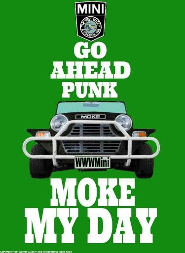 Name:  Mini #035 Mini Moke Moke my Day advert.jpg
Views: 797
Size:  34.5 KB